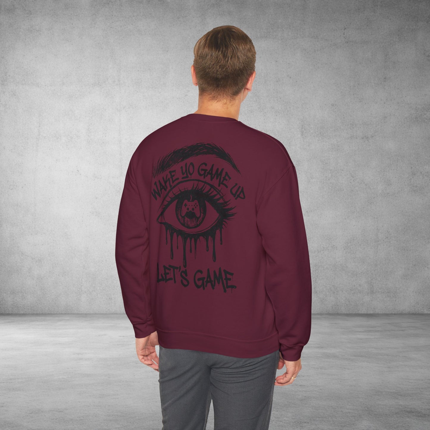 Crewneck Sweatshirt — 'Wake Yo Game Up, Let’s Game' Dripping Eye Gamer Design