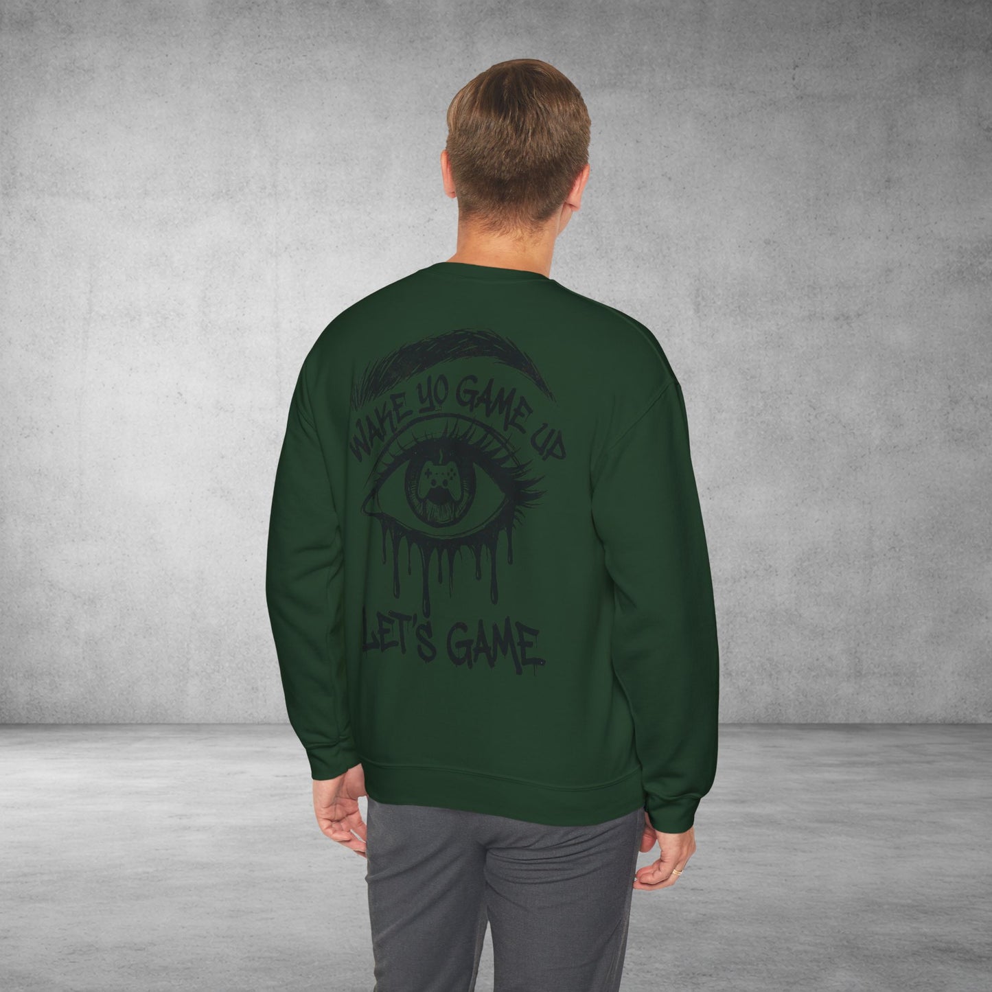 Crewneck Sweatshirt — 'Wake Yo Game Up, Let’s Game' Dripping Eye Gamer Design
