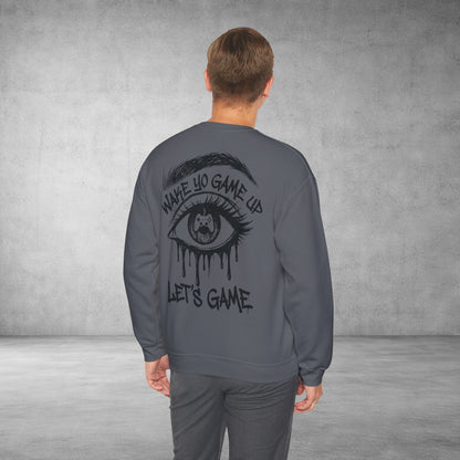 Crewneck Sweatshirt — 'Wake Yo Game Up, Let’s Game' Dripping Eye Gamer Design