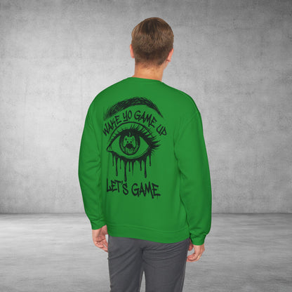 Crewneck Sweatshirt — 'Wake Yo Game Up, Let’s Game' Dripping Eye Gamer Design
