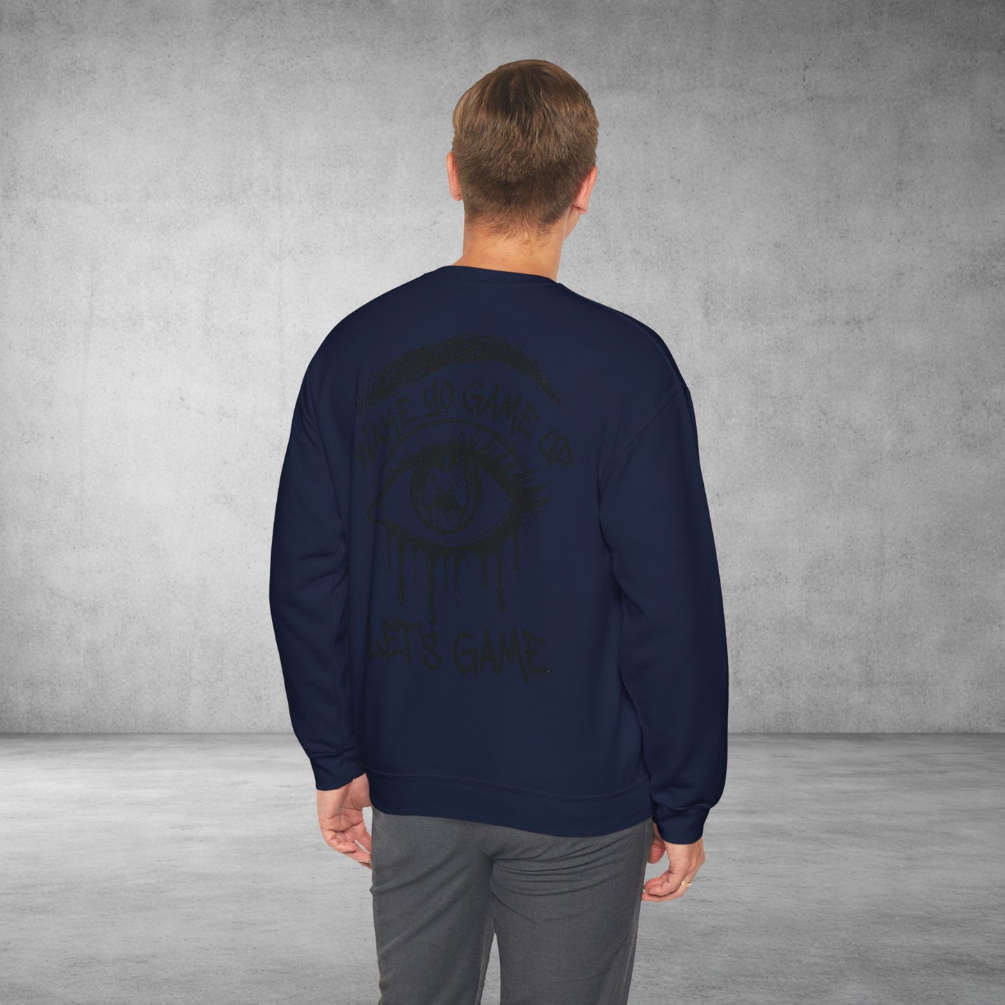 Crewneck Sweatshirt — 'Wake Yo Game Up, Let’s Game' Dripping Eye Gamer Design