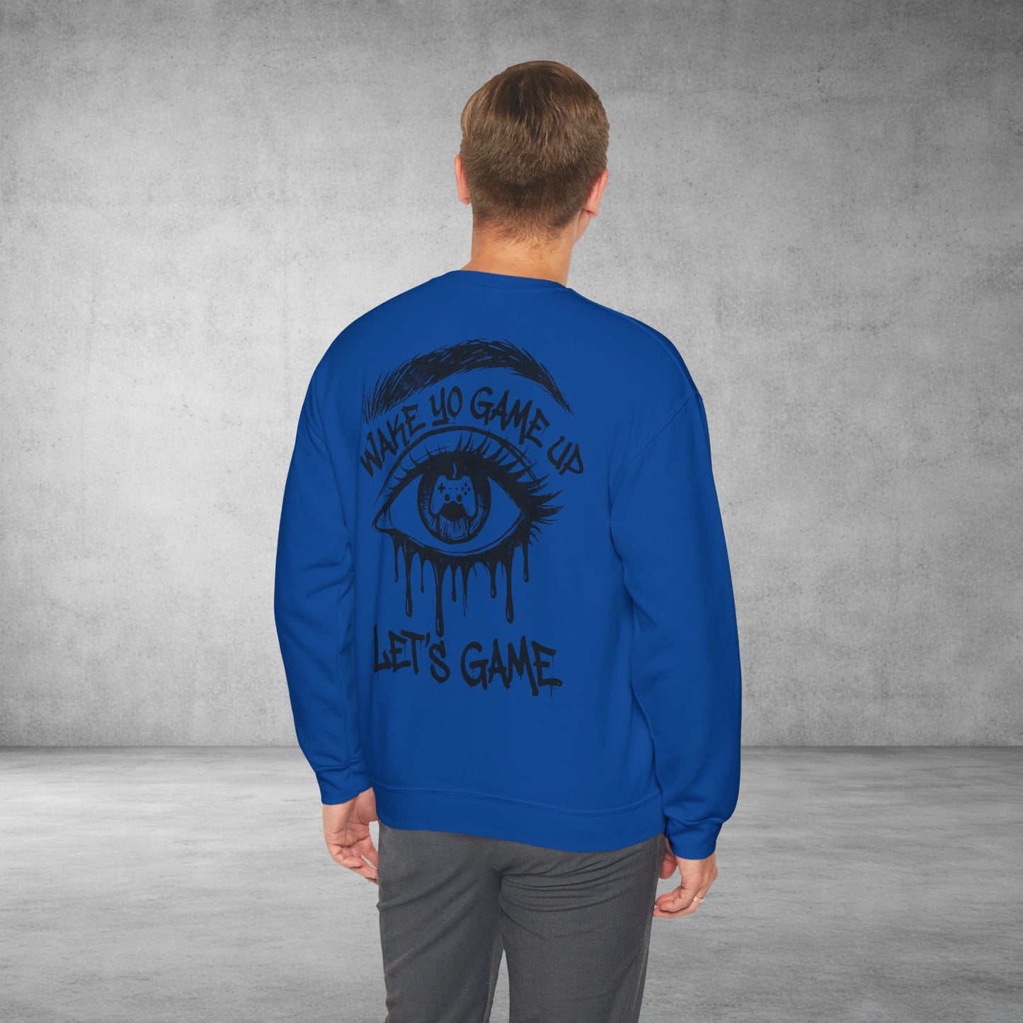 Crewneck Sweatshirt — 'Wake Yo Game Up, Let’s Game' Dripping Eye Gamer Design