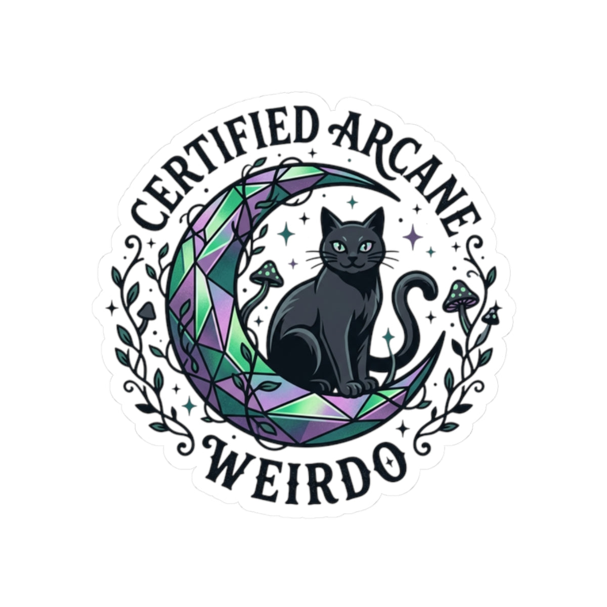Certified Arcane Weirdo Kiss-Cut Stickers | witchy goblincore celestial