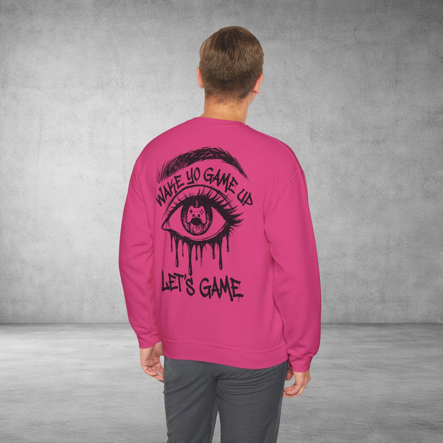 Crewneck Sweatshirt — 'Wake Yo Game Up, Let’s Game' Dripping Eye Gamer Design